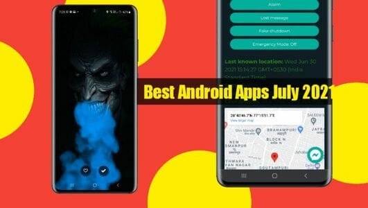 5 Best Android Apps July 2021